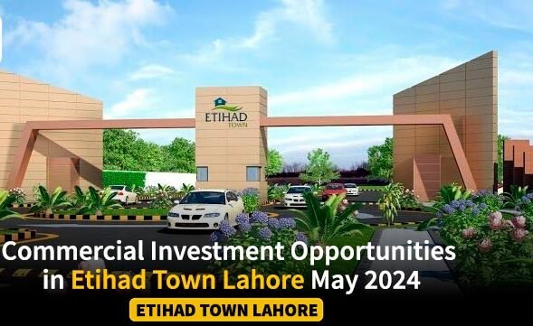 Commercial Investment Opportunities in Etihad Town Lahore 2024
