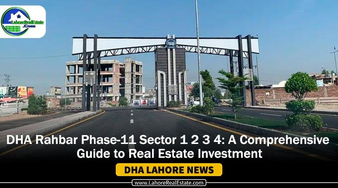 DHA Phase 11 Rahbar Sector 4 R Block: Plots, Prices & Amenities
